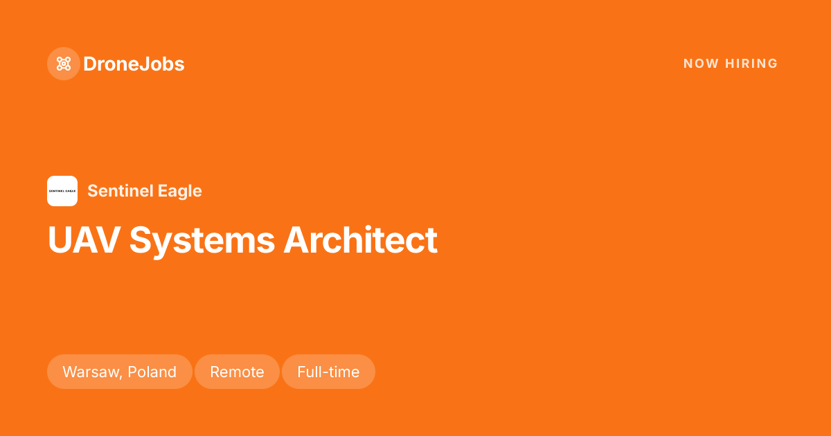 Subsystem Interface UAV Systems Architect · Warsaw · Sentinel Eagle